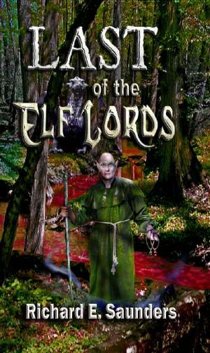 [Last of the El 01] • Elf Lords · 02 - Last of the Elf Lords